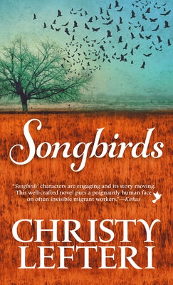 Songbirds by Lefteri, Christy
