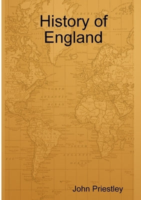History of England by Priestley, John