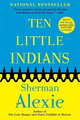 Ten Little Indians by Alexie, Sherman