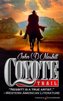 Coyote Trail by Nesbitt, John D.
