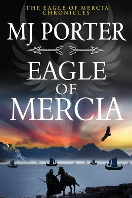 Eagle of Mercia by Porter, Mj