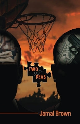 Two Peas (Print Edition): The Assignment: Pass or Fail by Brown, Jamal