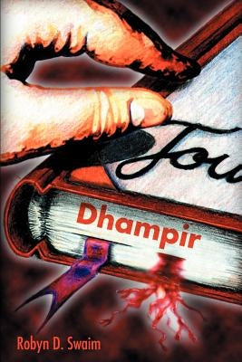 Dhampir by Swaim, Robyn D.