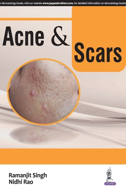 ACNE and SCARS by Singh, Ramanjit