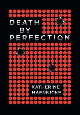 Death by Perfection by Haennicke, Katherine