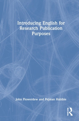 Introducing English for Research Publication Purposes by Flowerdew, John