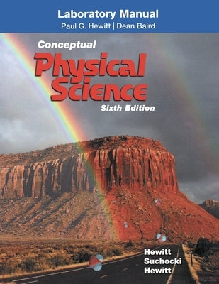 Laboratory Manual for Conceptual Physical Science by Hewitt, Paul