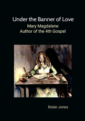 Under the Banner of Love by Jones, Robin