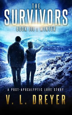 The Survivors Book III: Winter by Printworks, Ck