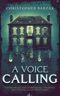 A Voice Calling by Barzak, Christopher