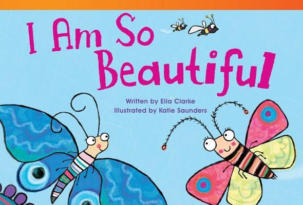 I Am So Beautiful by Clarke, Ella