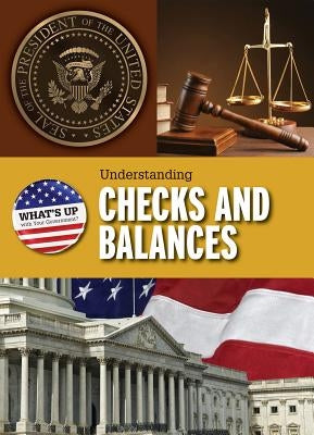 Understanding Checks and Balances by Leavitt, Amie Jane