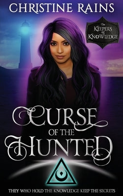 Curse of the Hunted: A Paranormal Romance Urban Fantasy by Rains, Christine