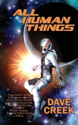 All Human Things by Creek, Dave