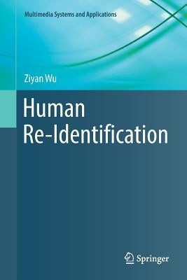 Human Re-Identification by Wu, Ziyan