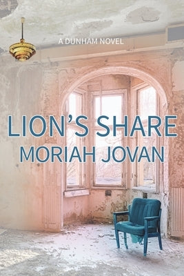 Lion's Share by Jovan, Moriah