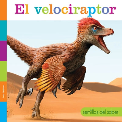 El Velociraptor by Dittmer, Lori