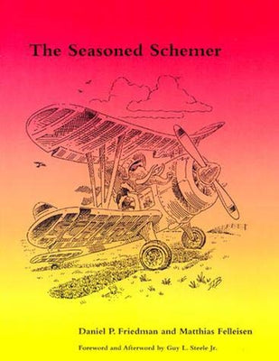 The Seasoned Schemer, Second Edition by Friedman, Daniel P.