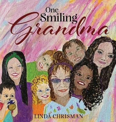 One Smiling Grandma by Chrisman, Linda