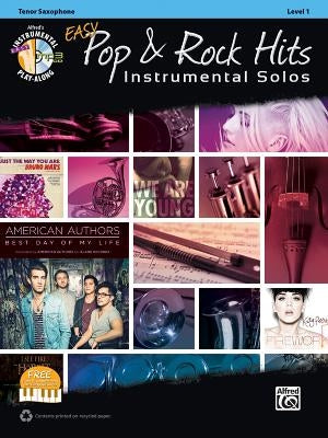 Easy Pop & Rock Hits Instrumental Solos: Tenor Sax, Book & CD by Galliford, Bill