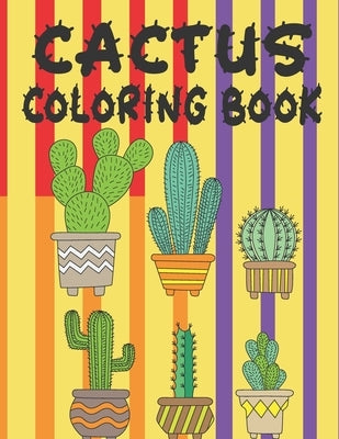 Cactus Coloring Book: Coloring Book filled with Cactus designs by Publications, Rr