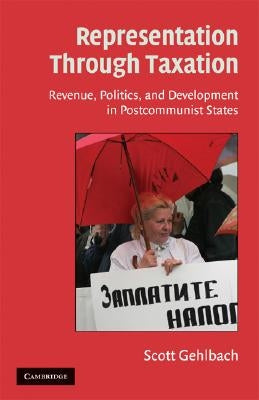 Representation through Taxation by Gehlbach, Scott