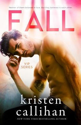 Fall by Callihan, Kristen