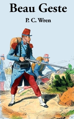 Beau Geste by Wren, P. C.