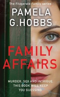 Family Affairs: A gripping drama set in Ireland by G. Hobbs, Pamela