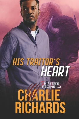 His Traitor's Heart by Richards, Charlie