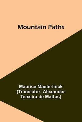 Mountain Paths by Maeterlinck, Maurice