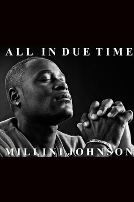 All In Due Time by Johnson, Millini