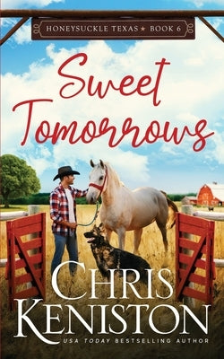 Sweet Tomorrows by Keniston, Chris
