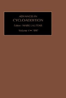 Advances in Cycloaddition: Volume 4 by Harmata, Michael