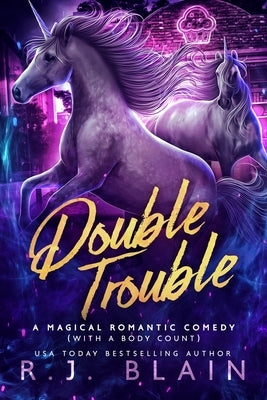 Double Trouble by Blain, R. J.