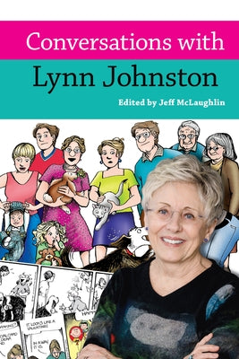 Conversations with Lynn Johnston by McLaughlin, Jeff