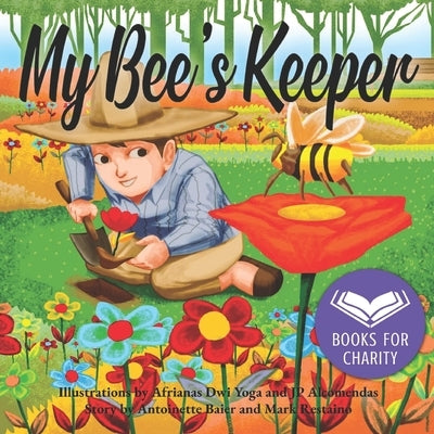 My Bee's Keeper by Baier, Antoinette