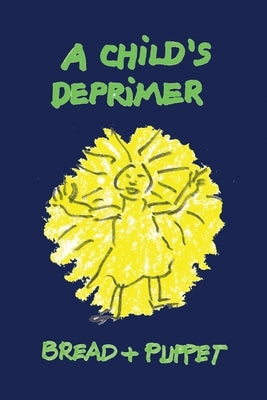 A Child's Deprimer by Schumann, Peter