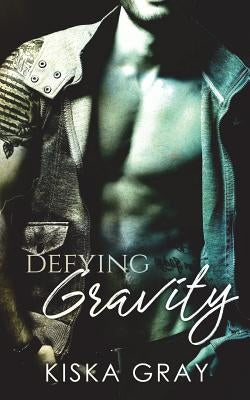 Defying Gravity by Gray, Kiska