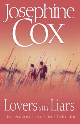 Lovers and Liars by Cox, Josephine
