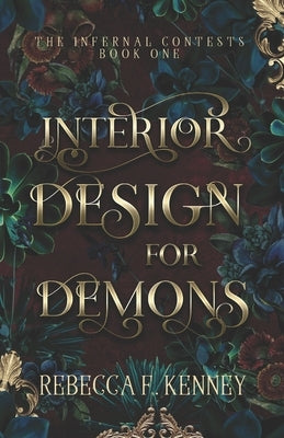 Interior Design for Demons: A Demon Romance by Kenney, Rebecca F.