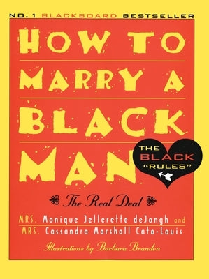 How to Marry a Black Man by Cato-Louis, Cassandra