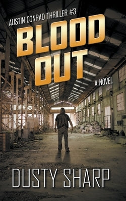 Blood Out by Sharp, Dusty
