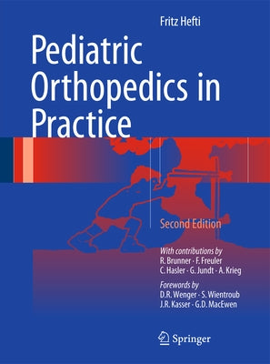 Pediatric Orthopedics in Practice by Brunner, Reinald