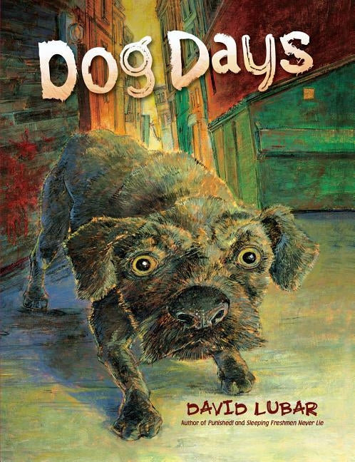 Dog Days by Lubar, David