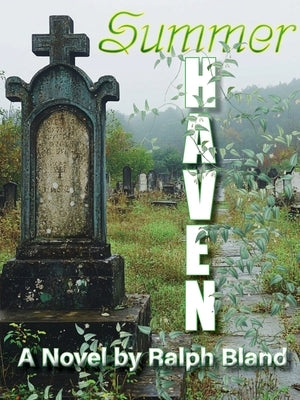 Summer Haven by Bland, Ralph