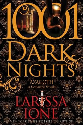 Azagoth: A Demonica Novella by Ione, Larissa