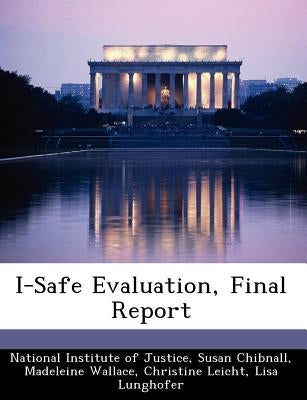 I-Safe Evaluation, Final Report by Chibnall, Susan