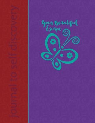 Your Beautiful Escape by Bridges, Annette