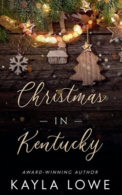 Christmas in Kentucky by Lowe, Kayla